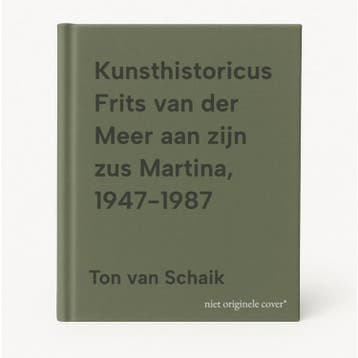Kunsthistoricus Frits van der Meer aan zijn zus Martina,, Verzenden, Zo goed als nieuw, Ton van Schaik