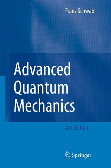 9783642098741 Advanced Quantum Mechanics | Tweedehands, Verzenden, Zo goed als nieuw, Franz Schwabl