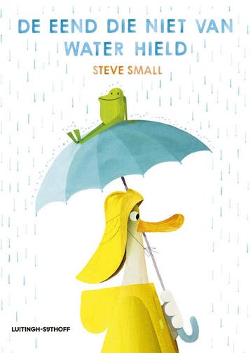 De eend die niet van water hield (Goed), Verzenden, Gelezen, Steve Small