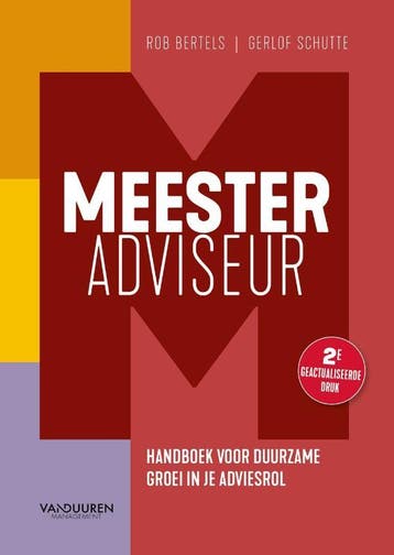 Meesteradviseur | Rob Bertels; Gerlof Schutte | Nieuw, Boeken, Ophalen of Verzenden, Nieuw, Rob Bertels; Gerlof Schutte