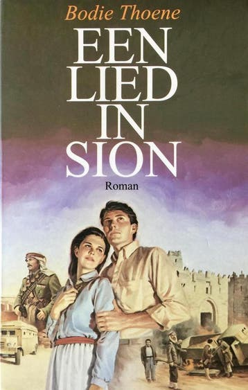 Een lied in Sion / De kronieken van Sion / 2 - Bodie Thoene, Verzenden, Gelezen, Bodie Thoene