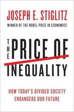 The Price of Inequality 9780393088694 Joseph E. Stiglitz, Verzenden, Gelezen, Joseph E. Stiglitz