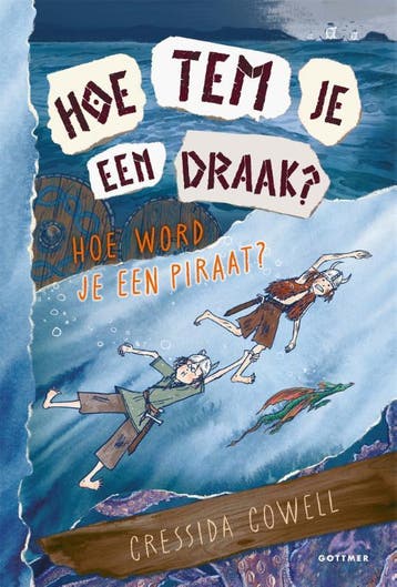 Hoe Word Je Een Piraat? | Cressida Cowell | Nieuw, Ophalen of Verzenden, Nieuw, Cressida Cowell