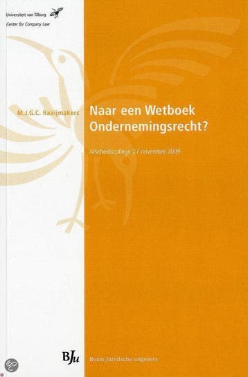 Naar een wetboek ondernemingsrecht? - M.J.G.C. Raaijmakers, Verzenden, Zo goed als nieuw, M.J.G.C. Raaijmakers
