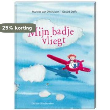 Mijn badje vliegt / Een Vier Windstreken prentenboek, Verzenden, Gelezen, Gerard Delft