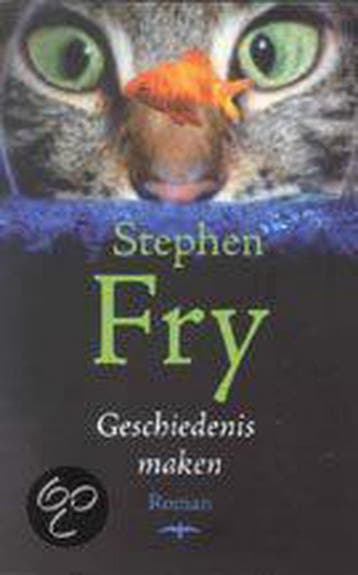 Geschiedenis maken - S. Fry 9789060055571, Verzenden, Gelezen, S. Fry