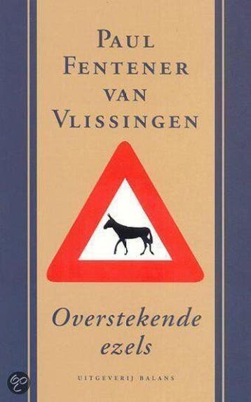 OVERSTEKENDE EZELS - P. Fentener van Vlissingen, Verzenden, Gelezen, P. Fentener van Vlissingen