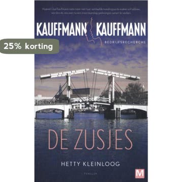 De zusjes / Kauffmann / 1 - Hetty Kleinloog 9789460686122, Verzenden, Gelezen, Hetty Kleinloog