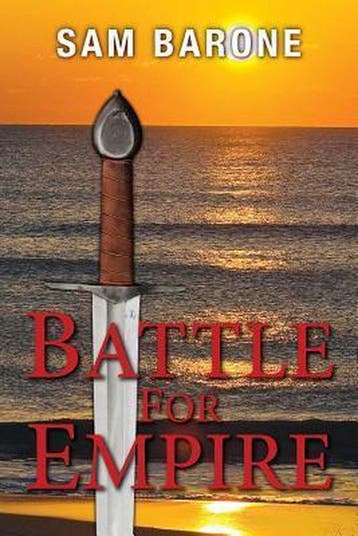 Battle for Empire 9780985162627 Sam Barone, Verzenden, Gelezen, Sam Barone