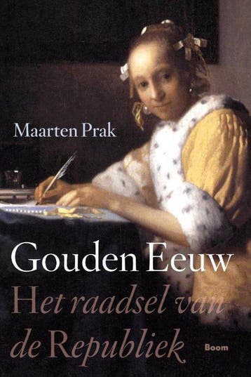 9789461052445 Gouden Eeuw | Tweedehands, Verzenden, Zo goed als nieuw, Maarten Prak
