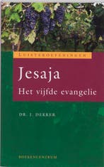 Jesaja / Luisteroefeningen 9789023922094 Jaap Dekker, Boeken, Verzenden, Gelezen, Jaap Dekker