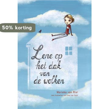 Lene op het dak van de wolken - Marieke van Riel, Verzenden, Gelezen, Marieke van Riel