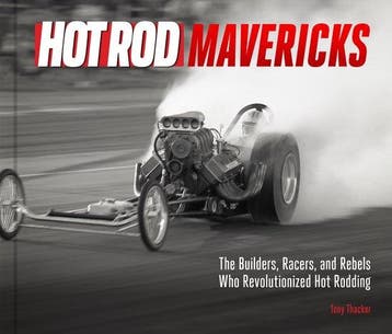 9780760387344 HOT ROD Mavericks Tony Thacker, Boeken, Verzenden, Nieuw, Tony Thacker