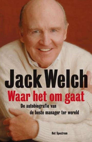 JACK WELCH - WAAR HET OM GAAT - J. Welch 9789027424341, Verzenden, Gelezen, J. Welch