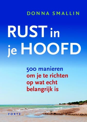 Rust in je hoofd 9789058778758, Boeken, Verzenden, Zo goed als nieuw
