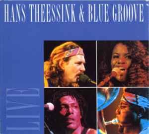 cd digi - Hans Theessink &amp; Blue Groove - Live, Verzenden, Zo goed als nieuw