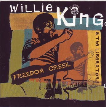 cd - Willie King &amp; The Liberators - Freedom Creek, Verzenden, Zo goed als nieuw