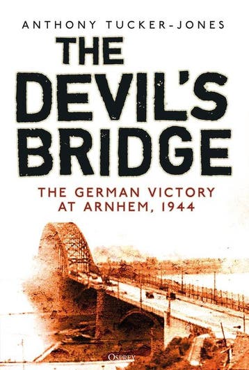 Devils Bridge - Anthony Tucker-Jones 9781472839862, Verzenden, Zo goed als nieuw, Anthony Tucker-Jones