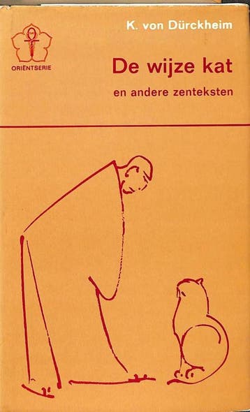 De wijze kat en andere Zen-teksten - Durckheim 9789020245455, Boeken, Verzenden, Gelezen, Durckheim