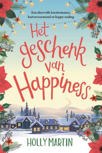 Het geschenk van Happiness / Happiness-serie / 2, Boeken, Verzenden, Zo goed als nieuw, Holly Martin