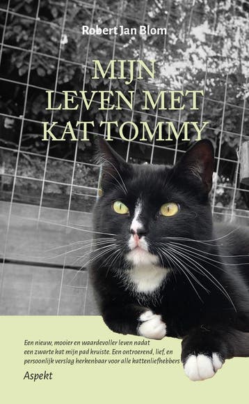 Mijn leven met kat Tommy - Robert Jan Blom 9789464871906, Verzenden, Zo goed als nieuw, Robert Jan Blom