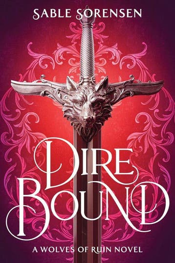 9780316601382 The Wolves of Ruin- Dire Bound, Verzenden, Nieuw, Sable Sorensen