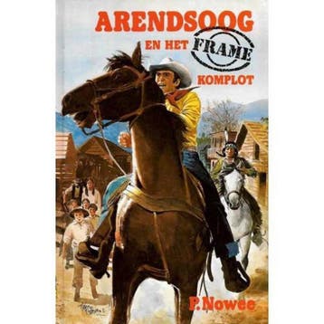 Arendsoog en het Frame complot / Arendsoog / 55 - Nowee, Verzenden, Gelezen, Nowee