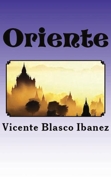 Oriente | Vicente Blasco Ibanez | Nieuw, Ophalen of Verzenden, Nieuw, Vicente Blasco Ibanez
