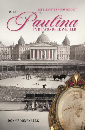 Paulina En De Wondere Wereld | Don Croonenberg | Nieuw, Ophalen of Verzenden, Nieuw, Don Croonenberg