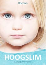Hoogslim 9789083063935 Steven Verhorst, Verzenden, Gelezen, Steven Verhorst