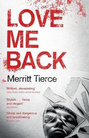 Love Me Back - Merritt Tierce 9781472150837, Verzenden, Gelezen, Merritt Tierce