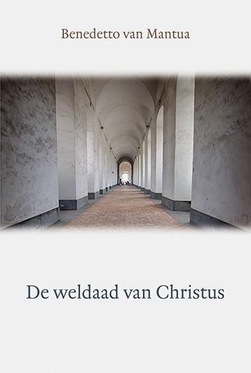 Weldaad van Christus - Mantua 9789033131288, Verzenden, Zo goed als nieuw, Mantua