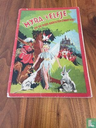Myra, t Elfje en de boze kabouter Zwartvoet - 1940, Eén stripboek, Verzenden, Gelezen, Deinum, Mies.