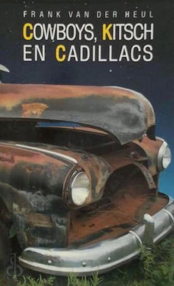 COWBOYS KITSCH EN CADILLACS - Heul 9789050931410, Verzenden, Gelezen, Heul