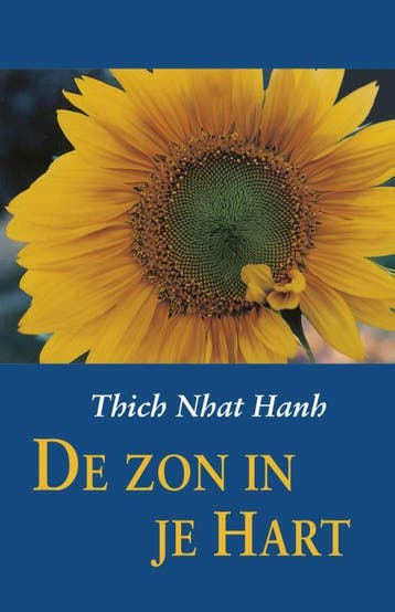 De zon in je hart 9789063500856 Thich Nhat Hanh, Verzenden, Gelezen, Thich Nhat Hanh