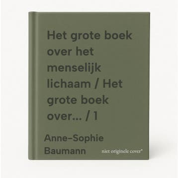Het grote boek over het menselijk lichaam / Het grote boek, Boeken, Verzenden, Zo goed als nieuw, Anne-Sophie Baumann