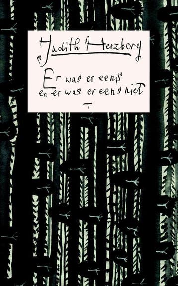 Er was er eens en er was er eens niet - Judith Herzberg, Verzenden, Zo goed als nieuw, Judith Herzberg