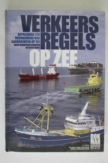 Verkeersregels op zee - K. van Dokkum 9789071500015, Verzenden, Gelezen, K. van Dokkum