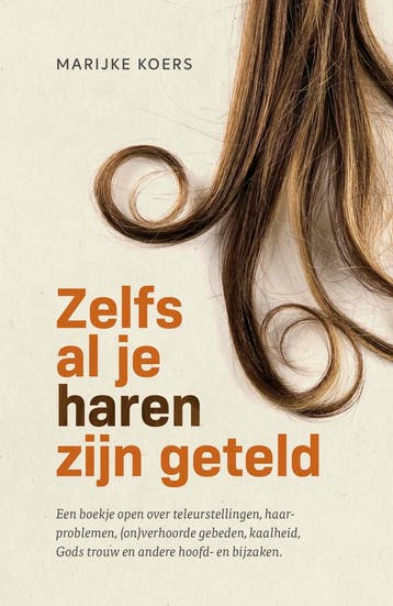 Zelfs al je haren zijn geteld - Marijke Koers 9789083351735, Verzenden, Gelezen, Marijke Koers