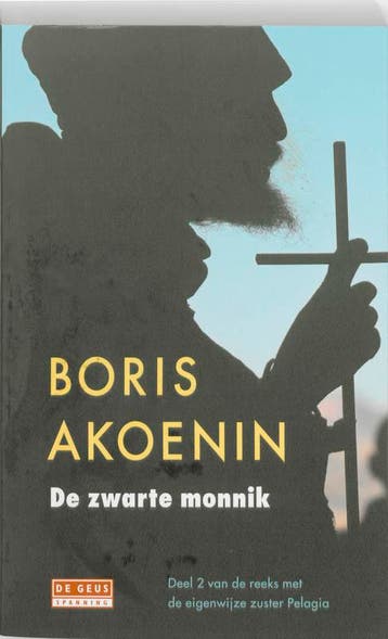 De zwarte monnik / De zuster Pelagia-reeks / 2 - B. Akoenin, Boeken, Verzenden, Gelezen, B. Akoenin