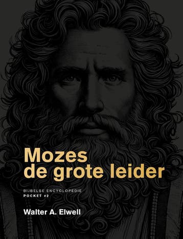 Mozes de grote leider / Bijbelse encyclopedie pocket / 2, Boeken, Verzenden, Zo goed als nieuw, Walter A. Elwell