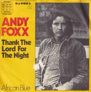 vinyl single 7 inch - Andy Foxx - Thank The Lord For The..., Verzenden, Zo goed als nieuw, 7 inch, Pop