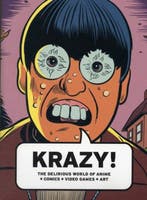 KRAZY DELIRIOUS WORLD OF ANIME COMICS 9780520257849, Verzenden, Gelezen, Will Wright
