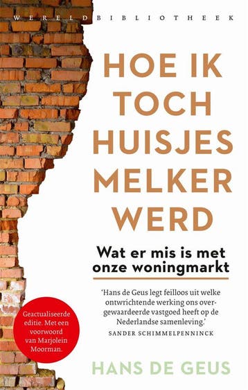 Hoe ik toch huisjesmelker werd (Goed), Verzenden, Gelezen, Hans De Geus