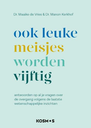 Ook leuke meisjes worden vijftig - Maaike de Vries, Boeken, Verzenden, Gelezen, Maaike de Vries