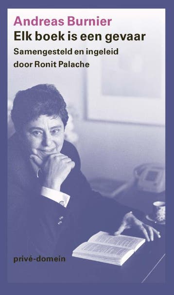 Elk boek is een gevaar / Privé-domein / 322 9789029544368, Verzenden, Gelezen, Andreas Burnier