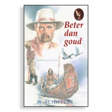 Beter dan goud / Schippersserie - Willem Schippers, Verzenden, Gelezen, Willem Schippers