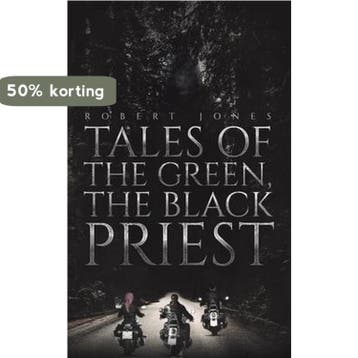 Tales of the Green, the Black Priest - Robert Jones, Verzenden, Gelezen, Robert Jones