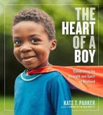 The Heart of a Boy 9781523505517 Kate t. Parker, Boeken, Verzenden, Gelezen, Kate t. Parker