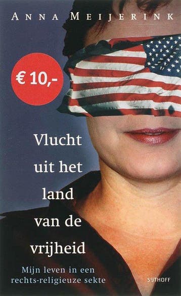 Vlucht Uit Het Land Van De Vrijheid - Meijerink, Verzenden, Gelezen